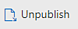 MetaShare's “Unpublish” function